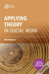 Capa do artigo Making Sense Of Theory And Its Application To Social Work Practice