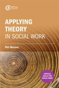 Capa do artigo Making Sense Of Theory And Its Application To Social Work Practice