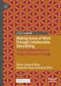 Making Sense Of Work Through Collaborative Storytelling - Preview