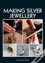 Making Silver Jewellery