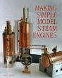 Making Simple Model Steam Engines - Preview