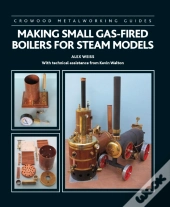 Making Small Gas-Fired Boilers For Steam Models