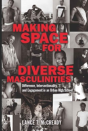 Making Space For Diverse Masculinities - Preview