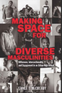 Making Space For Diverse Masculinities - Preview