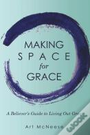 Making Space For Grace