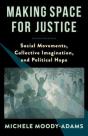 Making Space For Justice - Preview