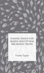 Making Space For Queer-Identifying Religious Youth - Preview