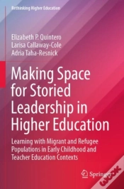 Capa do artigo Making Space For Storied Leadership In Higher Education