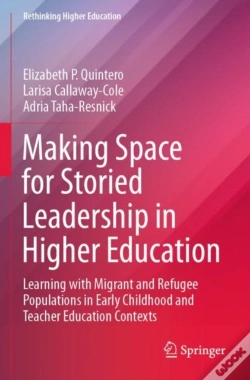 Capa do artigo Making Space For Storied Leadership In Higher Education
