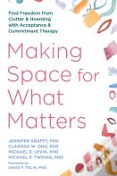 Making Space For What Matters