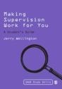 Making Supervision Work For You - Preview