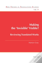 Making The Â€˜Invisibleâ€™ Visible?