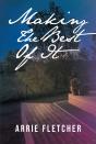 Making The Best Of It - Preview