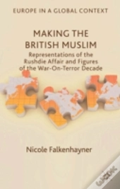 Making The British Muslim
