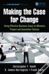 Making The Case For Change