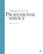 Making The Case For Professional Service - Preview