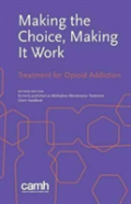 Making The Choice, Making It Work
