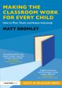 Making The Classroom Work For Every Child - Preview