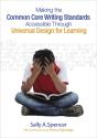 Making The Common Core Writing Standards Accessible Through Universal Design For Learning - Preview