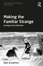 Making The Familiar Strange