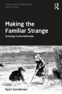 Making The Familiar Strange - Preview