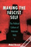 Making The Fascist Self