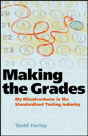 Making The Grades: My Misadventures In The Standardized Testing Industry - Preview