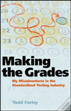Capa do artigo Making The Grades: My Misadventures In The Standardized Testing Industry