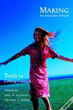 Capa do artigo Making The Impossible Difficult:Tools For Getting Unstuck