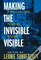 Making The Invisible Visible