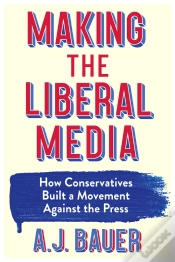 Capa do artigo Making The Liberal Media