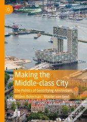 Making The Middle-Class City