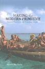 Making The Modern Primitive - Preview