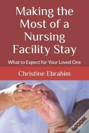 Capa do artigo Making The Most Of A Nursing Facility Stay