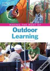 Making The Most Of Outdoor Learning