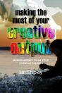 Making The Most Of Your Creative Output - Preview