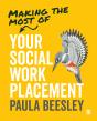 Making The Most Of Your Social Work Placement - Preview