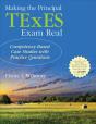 Making The Principal Texes Exam Real: - Preview
