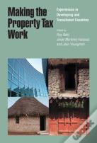 Making The Property Tax Work Â€“ Experiences In Developing And Transitional Countries