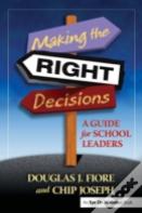 Making The Right Decisions
