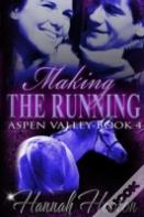 Making The Running