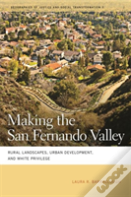 Making The San Fernando Valley