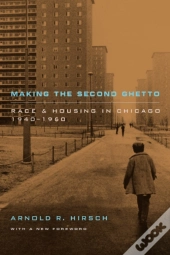 Making The Second Ghetto
