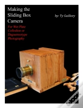 Making The Sliding Box Camera