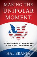 Making The Unipolar Moment