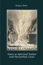 Making The Void Fruitful - Preview