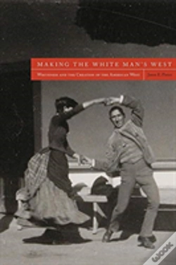 Capa do artigo Making The White Man'S West