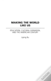 Capa do artigo Making The World Like Us