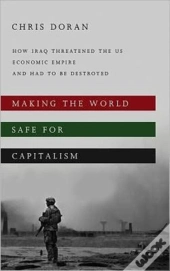Making The World Safe For Capitalism