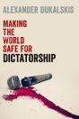 Making The World Safe For Dictatorship - Preview